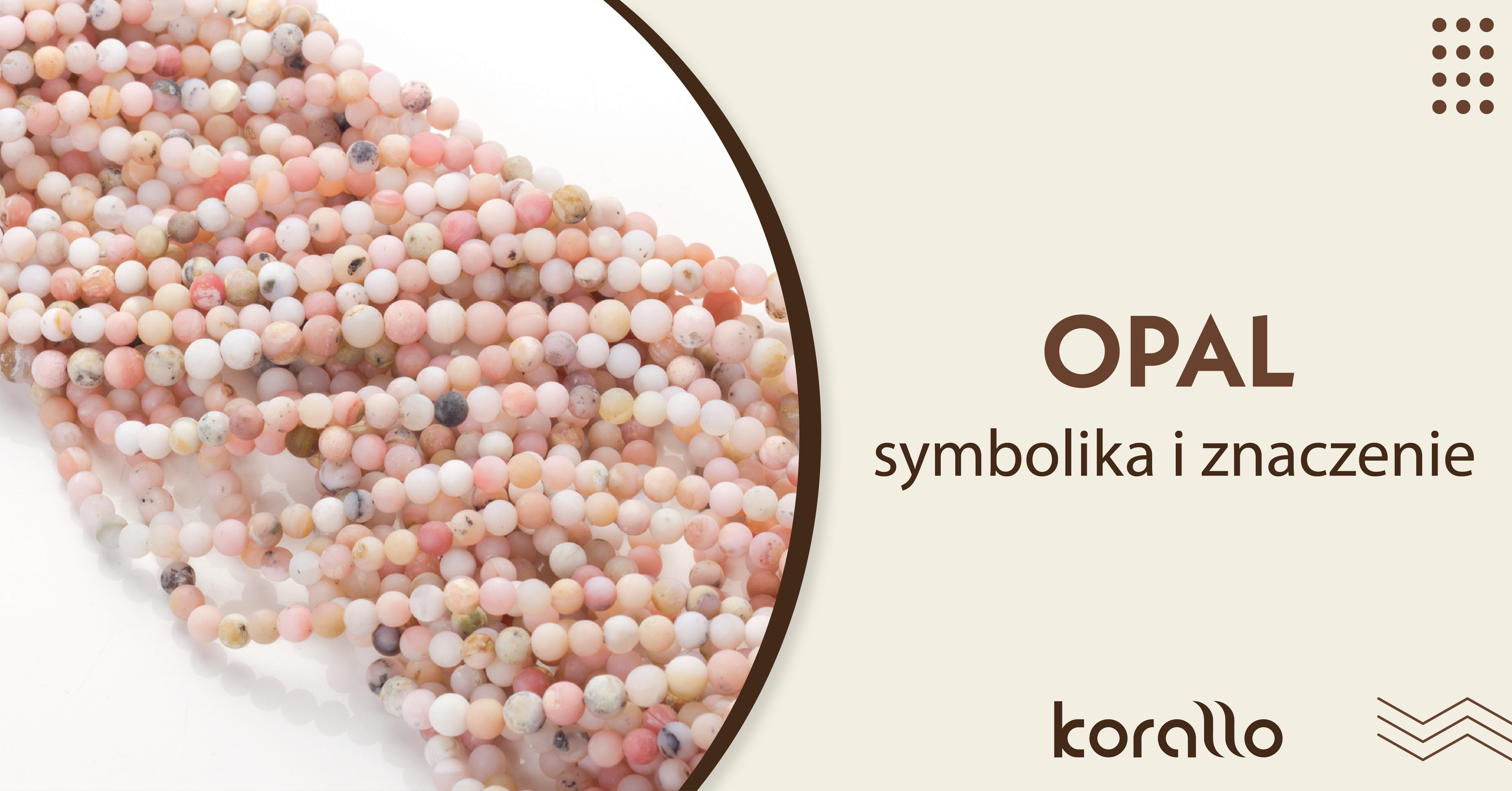 Opal – kamień transformacji. Symbolika i znaczenie